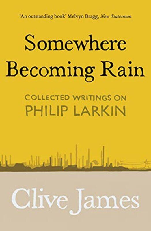 

Somewhere Becoming Rain by Clive - Paperback