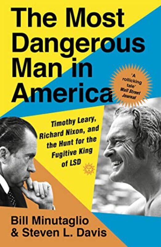 

The Most Dangerous Man In America by Steven L DavisBill Minutaglio-Paperback