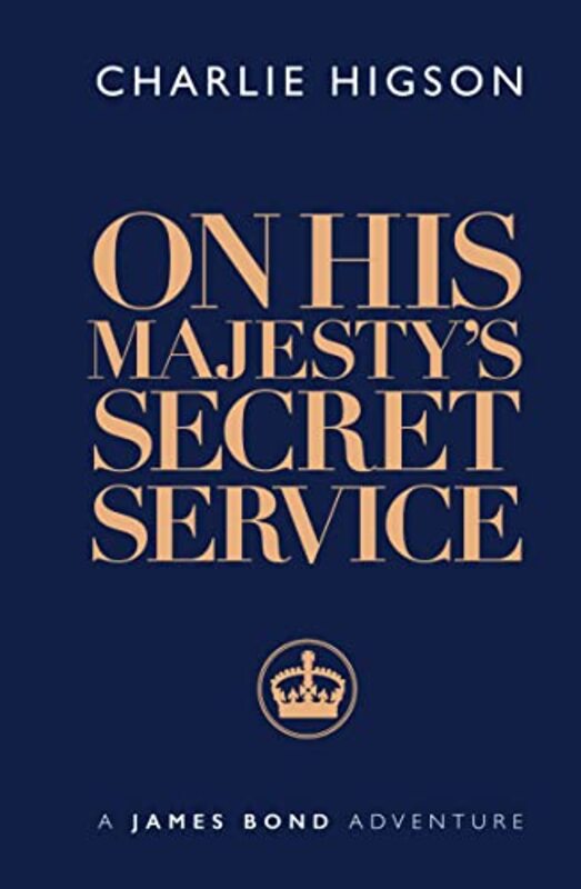 On His Majestys Secret Service by Charlie Higson-Hardcover