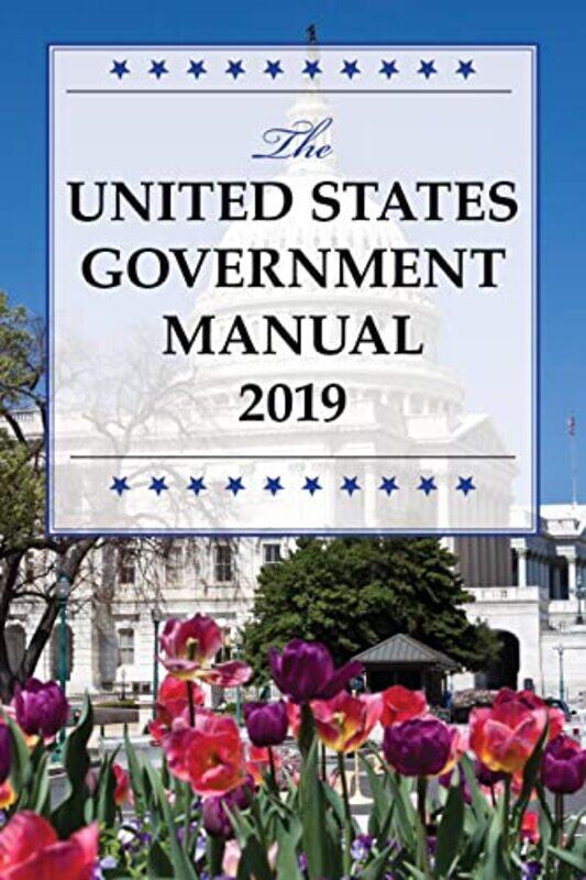 

The United States Government Manual 2019 by Chris Wark-Paperback