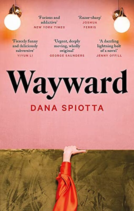 Wayward,Paperback,By:Dana Spiotta