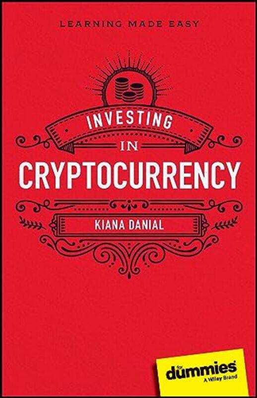 

Investing in Cryptocurrency For Dummies,Paperback by Danial, Kiana
