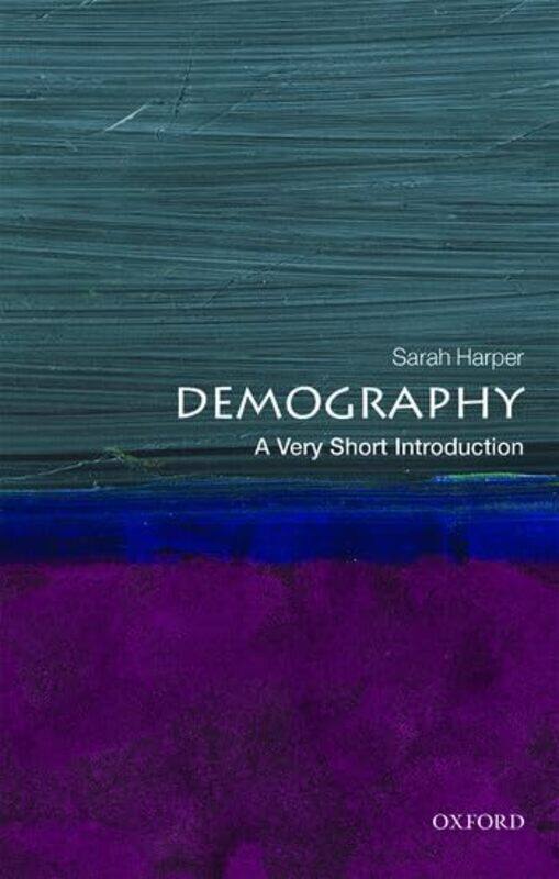 

Demography A Very Short Introduction by Elizabeth Gilbert BediaMarie Bollmann-Paperback