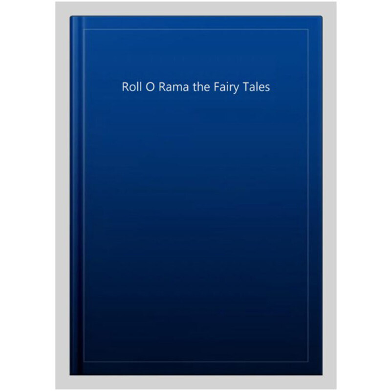 

Roll O Rama the Fairy Tales, Paperback Book, By: YOYO BOOKS