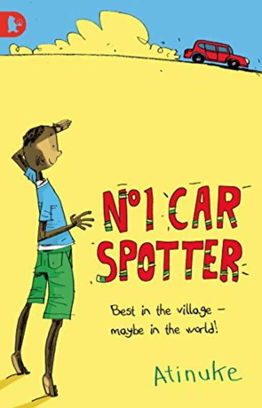 

The No 1 Car Spotter By Atinuke Cadwell Warwick Johnson Paperback