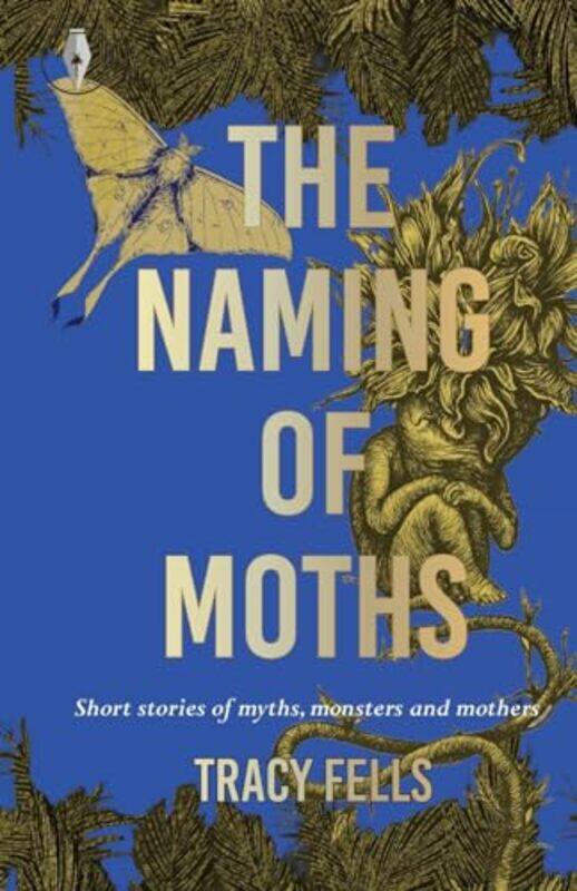 

The Naming of Moths by Tracy Fells-Paperback