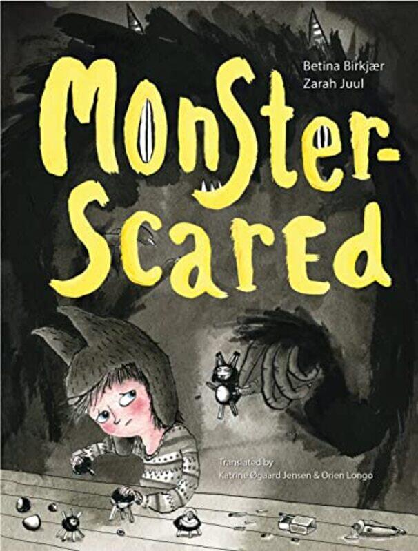 

MonsterScared by Betina BirkjrZarah Juul-Hardcover