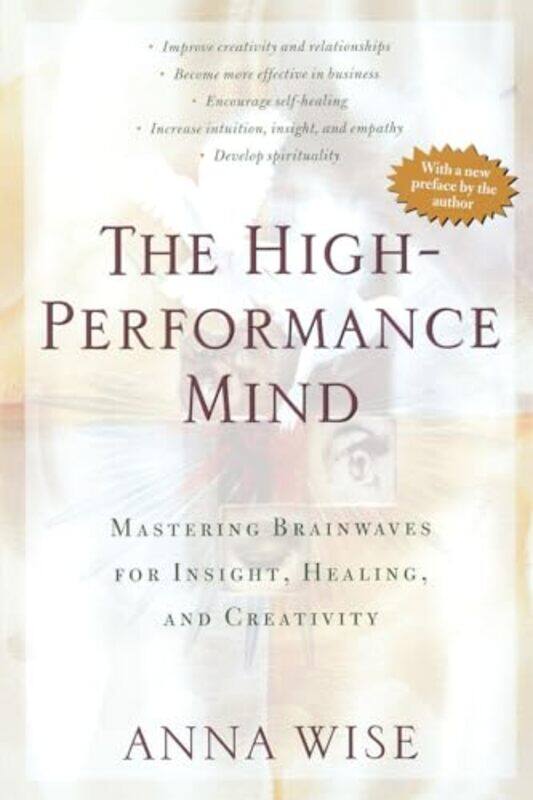 

High Performance Mind by Anna Wise-Paperback