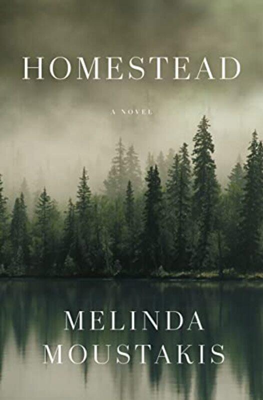 

Homestead by Melinda Moustakis-Hardcover