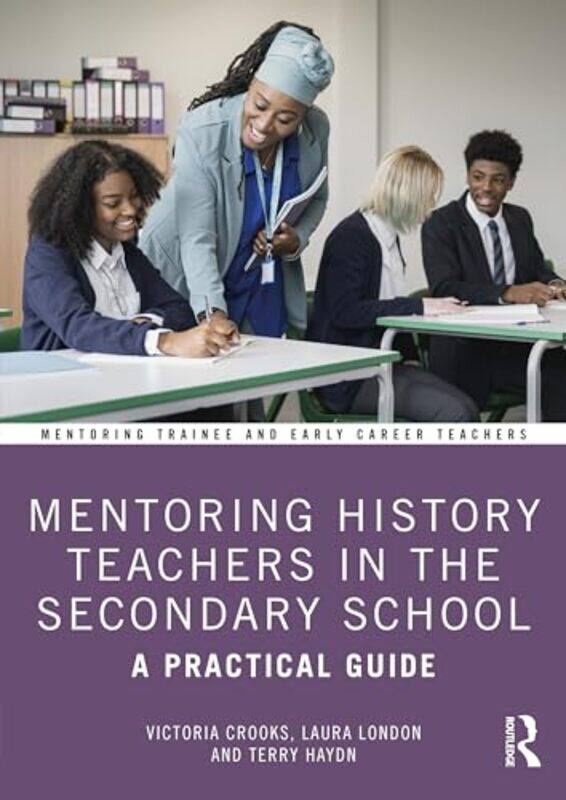 

Mentoring History Teachers in the Secondary School by Ji JianliXu Liang-Paperback