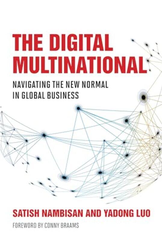 

The Digital Multinational by Satish NambisanYadong Lup-Hardcover