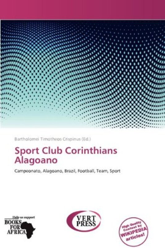 

Sport Club Corinthians Alagoano by Bartholomei Timotheos Crispinus-Paperback