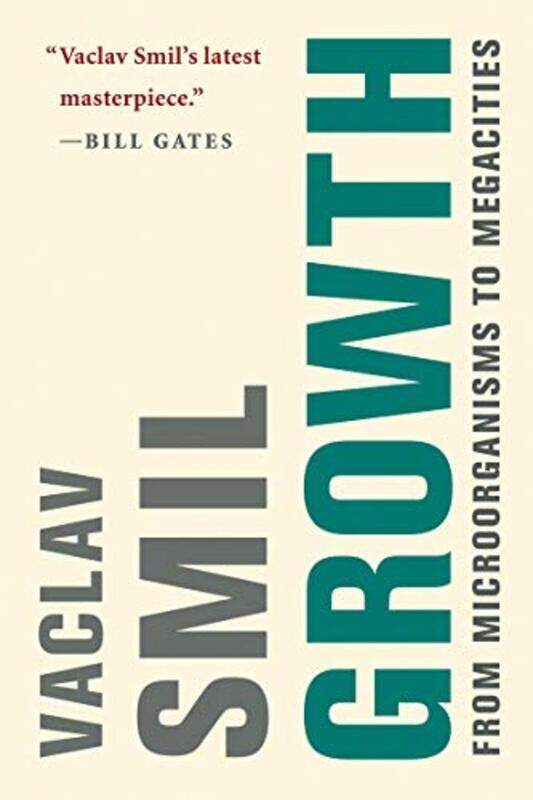 

Growth: From Microorganisms to Megacities , Paperback by Smil Vaclav