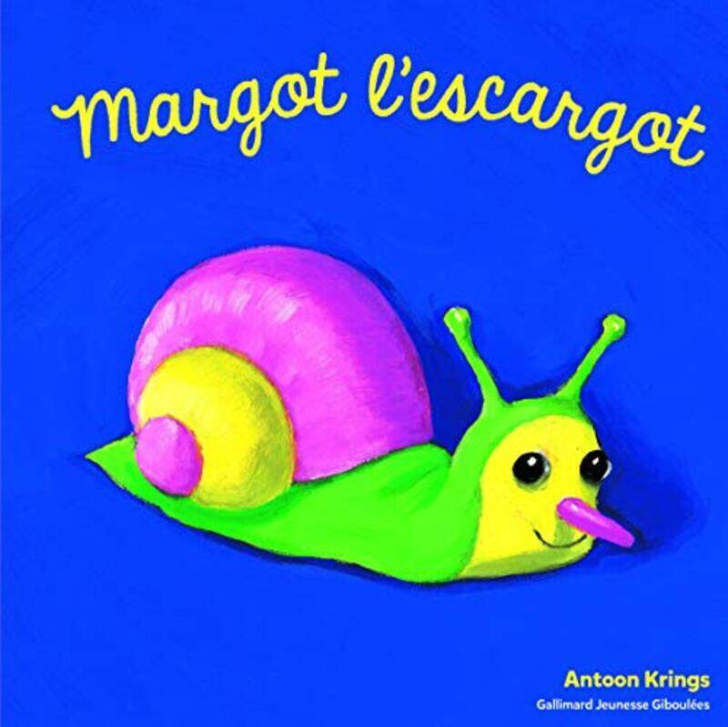 

Les Dr les de Petites B tes - Margot LEscargot - D s 3 ans,Paperback by Antoon Krings