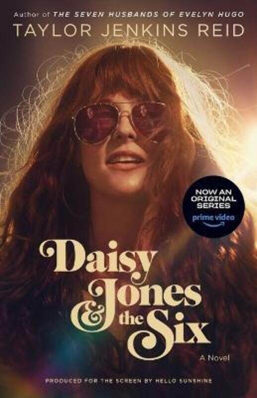 

Daisy Jones & The Six (TV Tie-in Edition): A Novel,Paperback, By:Jenkins Reid, Taylor