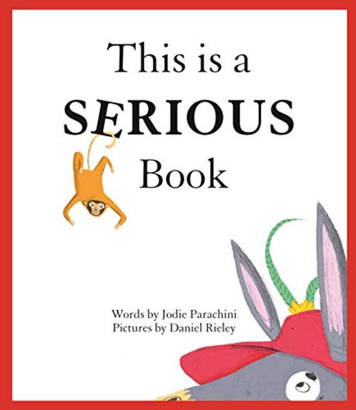 

This is a Serious Book by Jodie ParachiniMr Daniel Rieley-Paperback