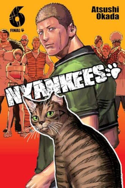 

Nyankees Vol 6 by Atsushi Okada-Paperback