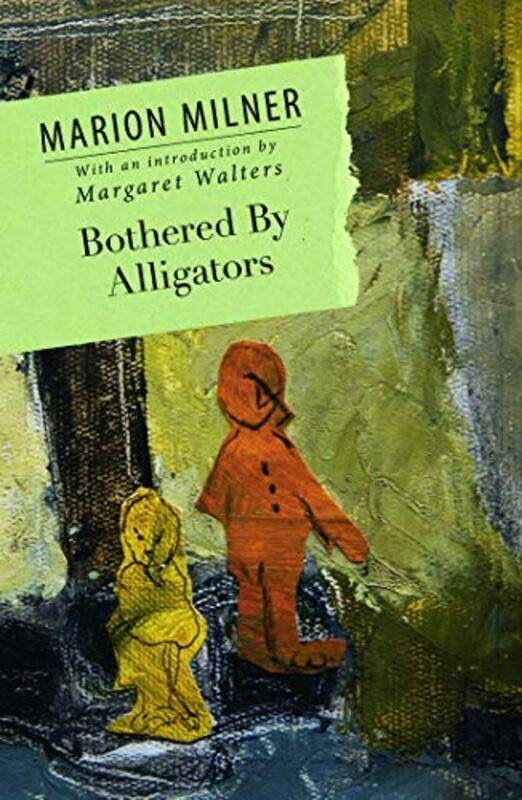 

Bothered By Alligators by Marion Milner-Paperback