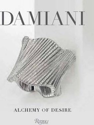 Damiani: Alchemy of Desire.Hardcover,By :Cristina Morozzi