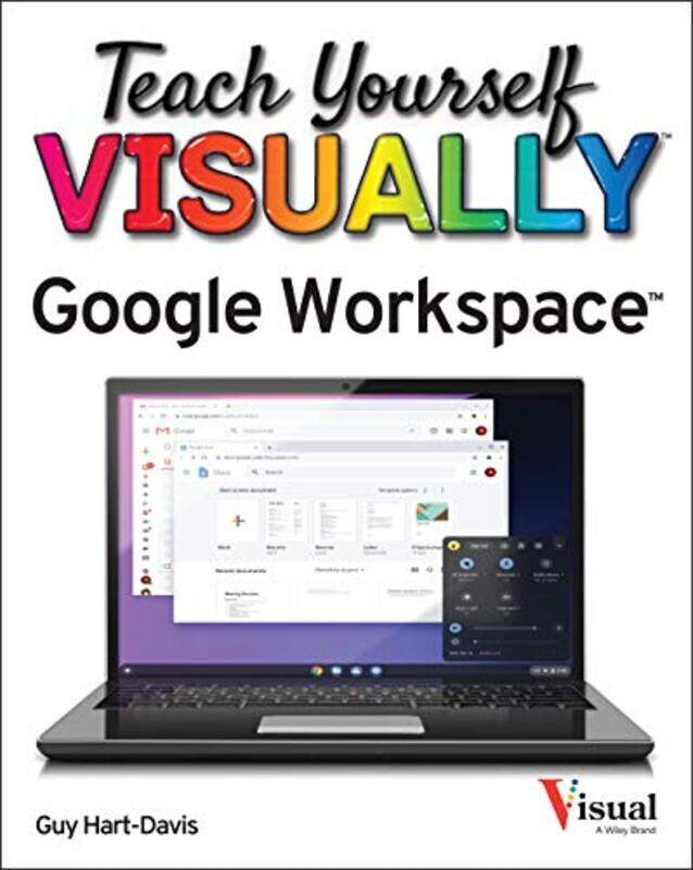 

Teach Yourself VISUALLY Google Workspace by Guy Hart-Davis-Paperback