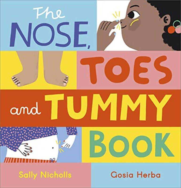 

The Nose Toes and Tummy Book by Sally NichollsGosia Herba-Hardcover