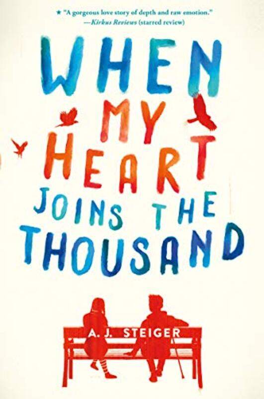 

When My Heart Joins The Thousand by A J Steiger-Paperback