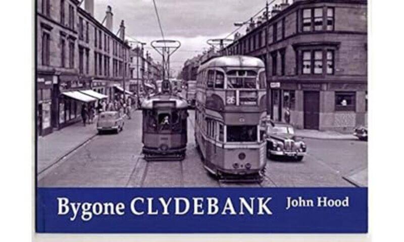 

Bygone Clydebank by John Hood-Paperback