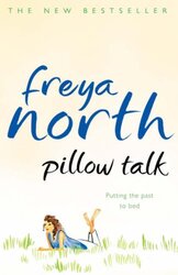 Pillow Talk, Paperback Book, By: Freya North