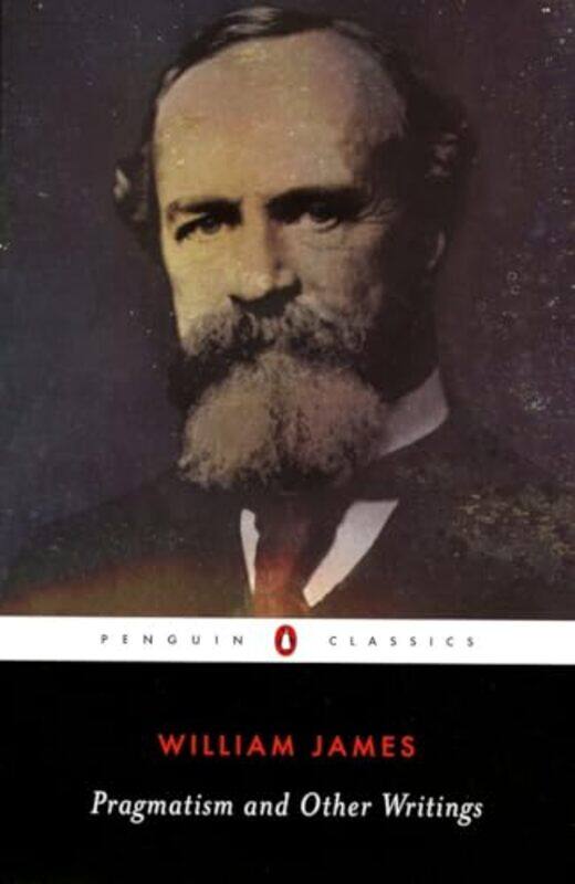 

Pragmatism and Other Writings by William JamesGiles Gunn-Paperback