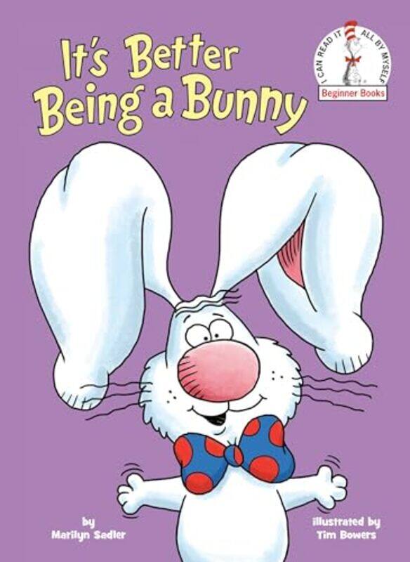 

Its Better Being a Bunny by Marilyn SadlerTim Bowers-Hardcover
