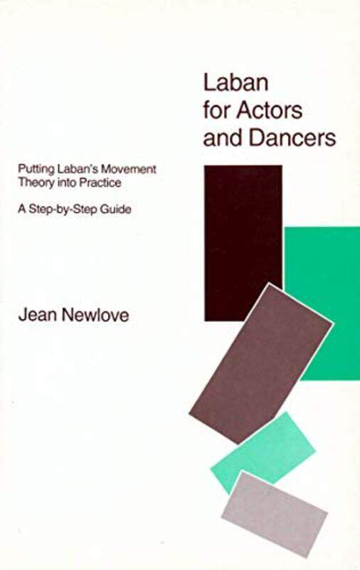 

Laban for Actors and Dancers by Peter KentPeter Kent-Paperback