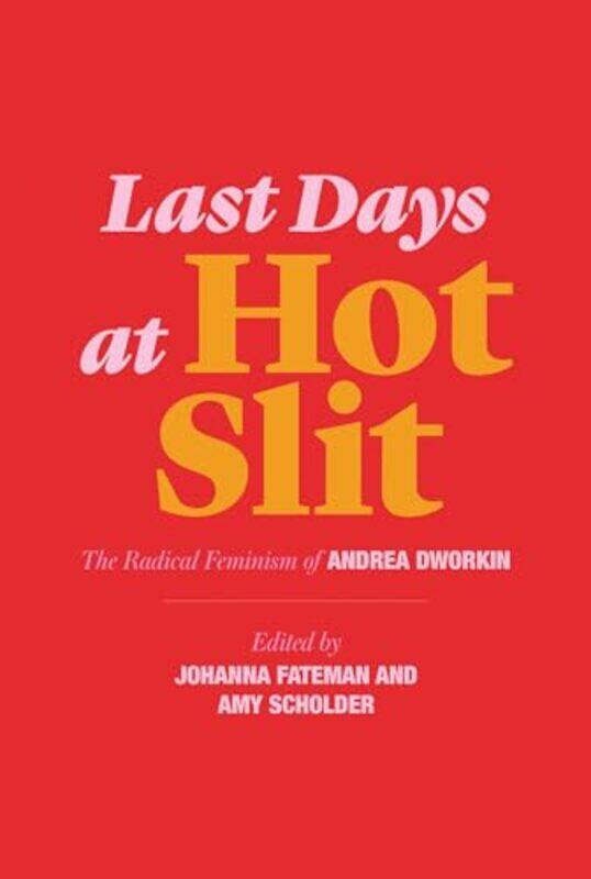 

Last Days at Hot Slit by Allison Mathis Jones-Paperback