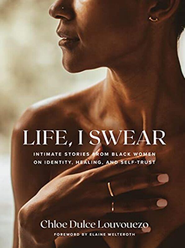 

Life I Swear by Chloe Dulce Louvouezo-Hardcover