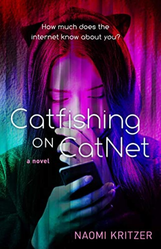 Catfishing on CatNet by Naomi Kritzer-Hardcover