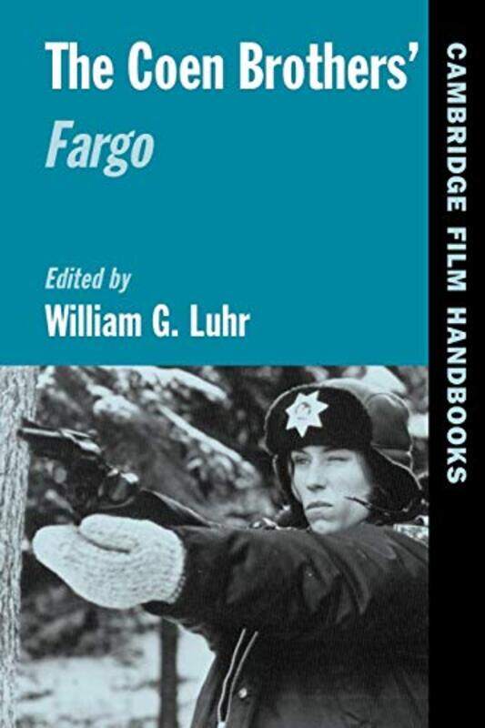 

The Coen Brothers Fargo by William G Saint Peters College, New Jersey Luhr-Paperback