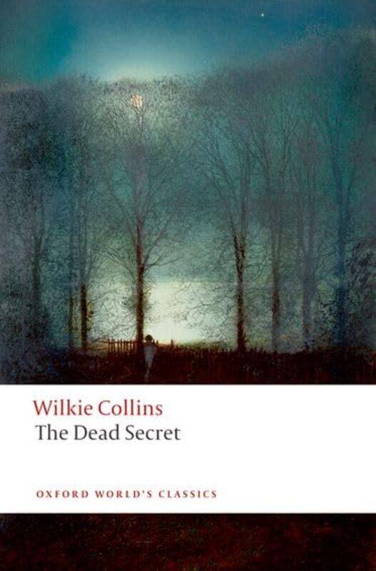 

The Dead Secret by Wilkie CollinsIra B Professor of English, Professor of English, University of British Columbia, Vancouver Nadel-Paperback