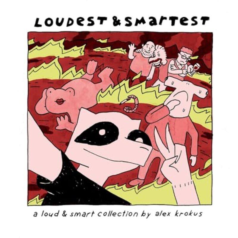 

Loudest and Smartest A Loud and Smart Collection by Alex Krokus-Paperback