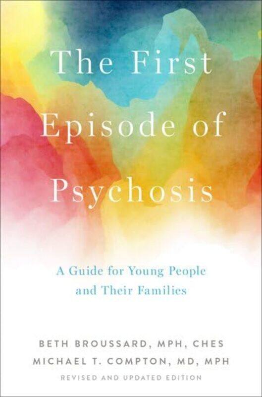 

The First Episode of Psychosis by Chunlei Tang-Paperback