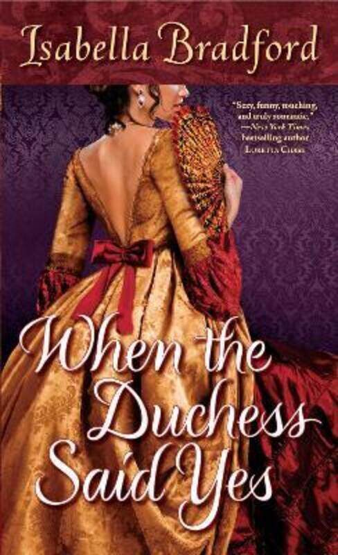 

When the Duchess Said Yes.paperback,By :Isabella Bradford