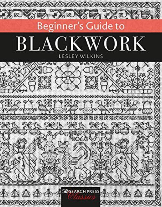 

Beginner Guide to Blackwork Paperback by Wilkins, Lesley