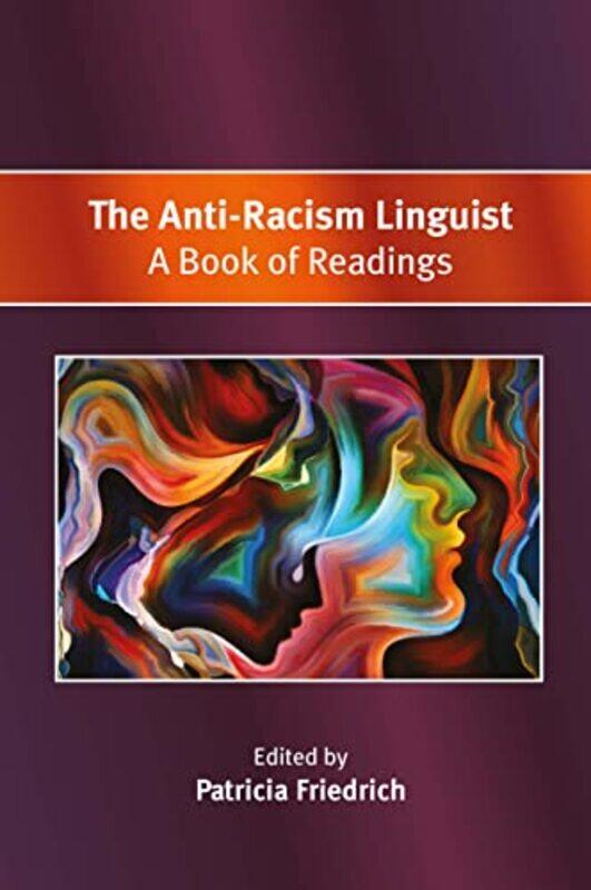 

The AntiRacism Linguist by Karen Miller-Paperback