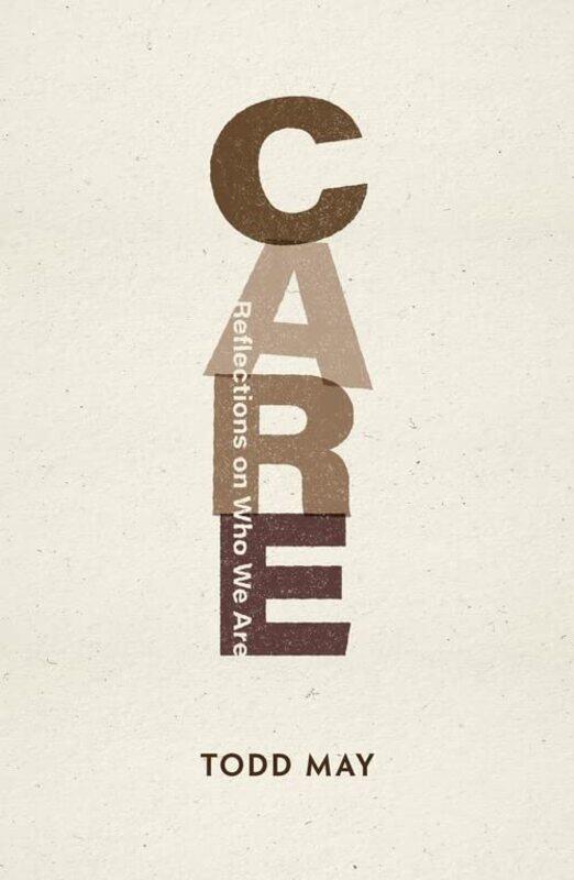 

Care by Todd May-Paperback