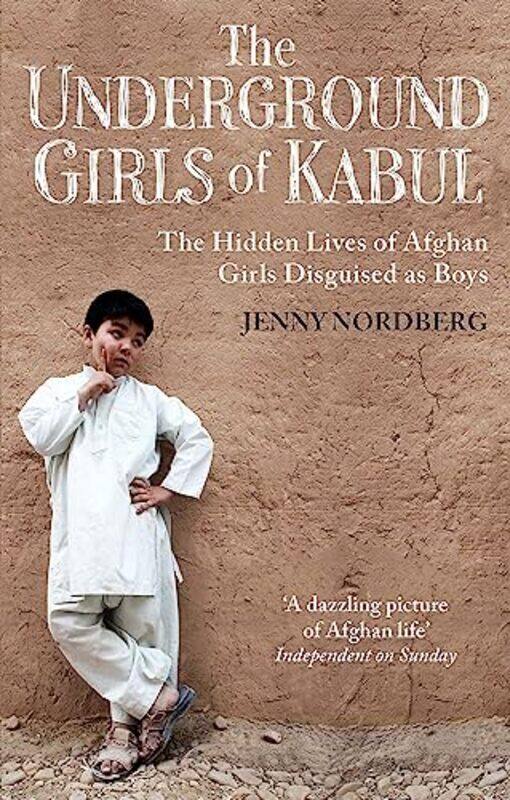 

The Underground Girls Of Kabul by Jenny Nordberg-Paperback
