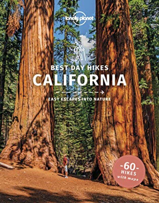 

Lonely Planet Best Day Walks California by Lonely PlanetAmy C BalfourRay BartlettGregor ClarkAshley Harrell-Paperback