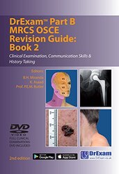 Drexam Part B Mrcs Osce Revision Guide Book 2 Clinical Examination Communication Skills & History By Miranda, B. H. - Asaad, K. - Butler, P. E. M. -Paperback