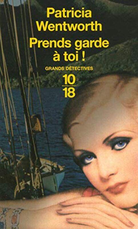 

Prends garde toi ! , Paperback by Patricia Wentworth