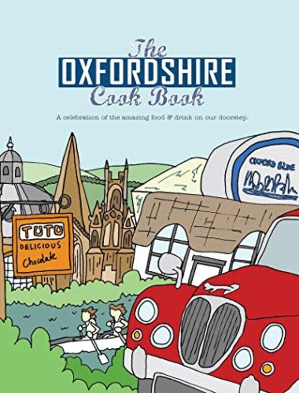 

The Oxfordshire Cook Book by Erica Fyvie-Paperback