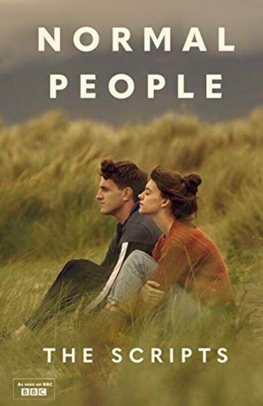 

Normal People: The Scripts Hardcover by Rooney, Sally - Birch, Alice - O'Rowe, Mark