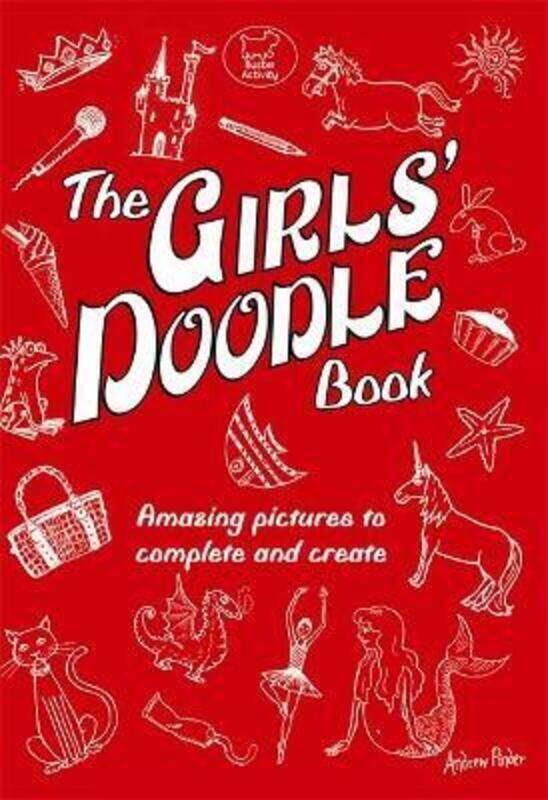 

The Girls' Doodle Book.paperback,By :Andrew Pinder