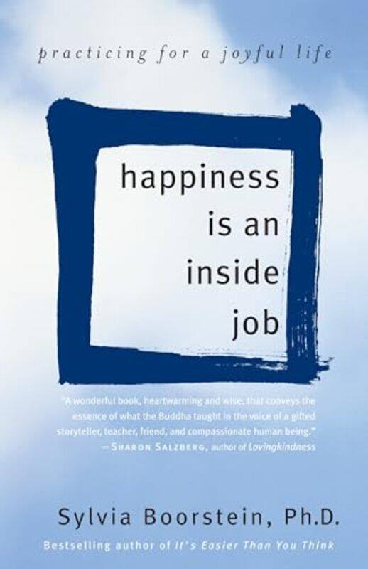 

Happiness Is An Inside Job By Boorstein Sylvia - Paperback